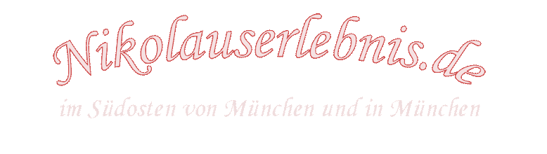 Nikolauserlebnis.de, in München und im Südosten von München